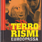 Juha-Antero Puistola: Terrorismi Euroopassa - pikkukuva 1