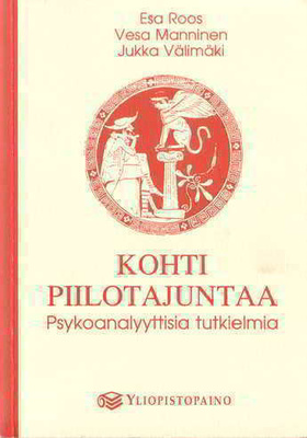 Esa Roos (toim.): Kohti piilotajuntaa