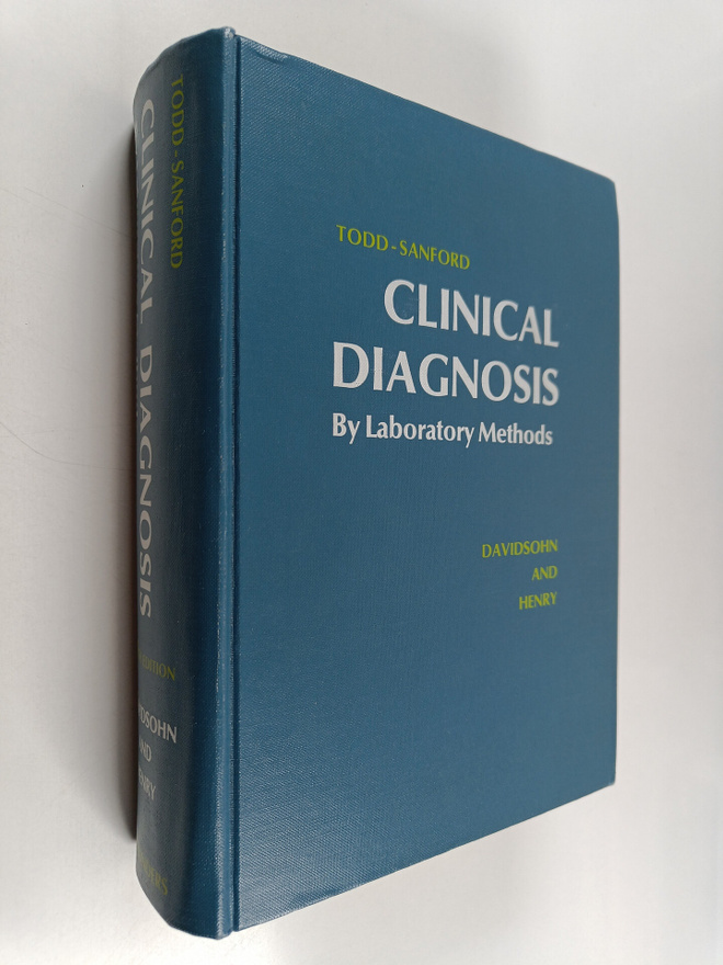 Israel Davidsohn : Todd-Sanford clinical diagnosis by lab...