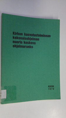 Kirkon kasvatustoiminnan kokonaisohjelman nuoria koskeva ...