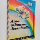 Laila Käyhkö : Aina aikaa on Jeesuksella - pikkukuva 1