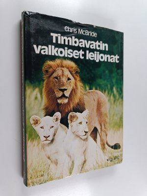 Chris McBride : Timbavatin valkoiset leijonat