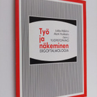 Työ ja näkeminen : ergoftalmologia - pikkukuva 1