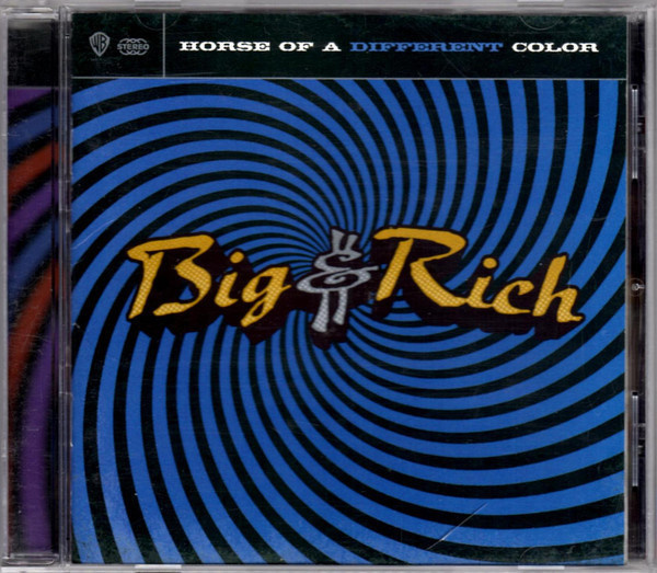 Big & Rich • Horse Of A Different Color CD