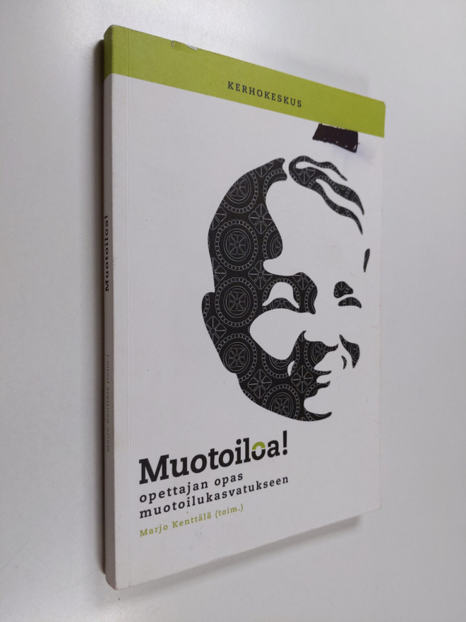 Muotoiloa! : opettajan opas muotoilukasvatukseen