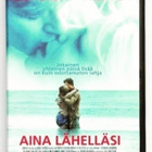 Aina Lähelläsi Dvd - pikkukuva 1