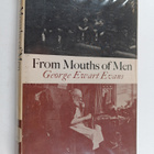 George Ewart Evans : From mouths of men - pikkukuva 1