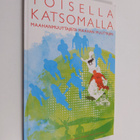 Senni Jyrkiäinen : Toisella katsomalla : maahanmuuttajist... - pikkukuva 1