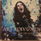 Ari Koivunen • Fuel For The Fire 2xCD - pikkukuva 1