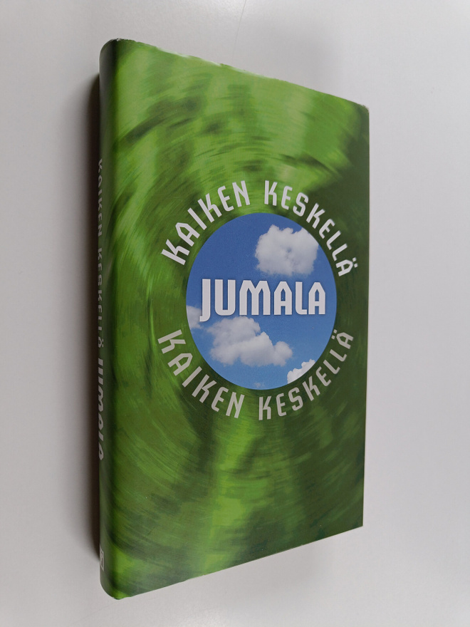 Terhi Rajala : Kaiken keskellä Jumala
