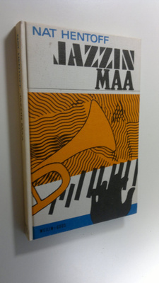 Nat Hentoff : Jazzin maa