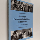 Pekka Palamaa : Suomen keskusshakkiliiton historiikki : p... - pikkukuva 1