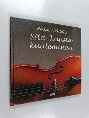 Heikki Välitalo : Sitä kuusta kuuleminen