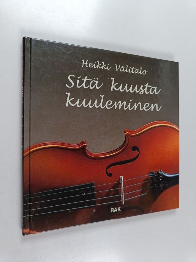 Heikki Välitalo : Sitä kuusta kuuleminen