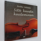 Heikki Välitalo : Sitä kuusta kuuleminen - pikkukuva 1