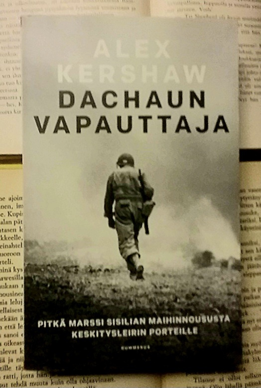 Alex Kershaw - Dachaun vapauttaja (pokkari)