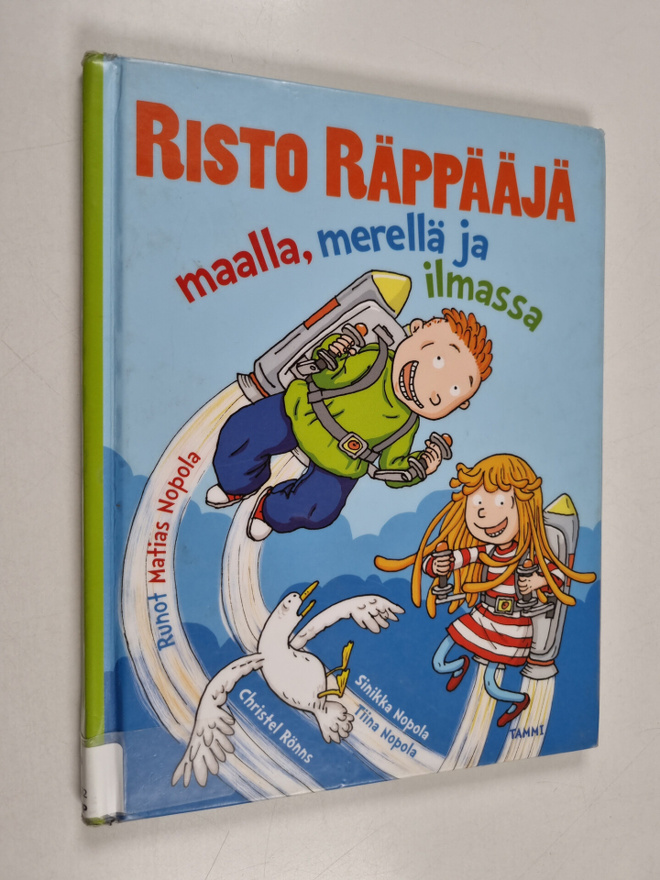 Matias Nopola : Risto Räppääjä maalla, merellä ja ilmassa