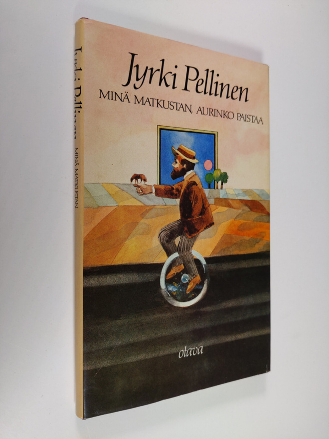 Jyrki Pellinen : Minä matkustan, aurinko paistaa