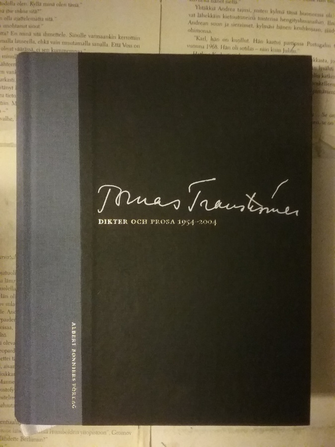 Tomas Tranströmer - Samlade dikter och prosa 1954-2004