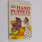 Laura Ross : Hand puppets : how to make and use them - pikkukuva 1