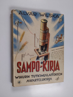 Alvar Wilska : Sampo-kirja : Wihurin tutkimuslaitoksen as...