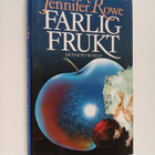 Jennifer Rowe : Farlig frukt - pikkukuva 1
