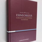 Jarno Tepora ym. : Esineoikeus eurooppalaistuvassa Suomes... - pikkukuva 1