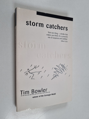 Tim Bowler : Storm Catchers
