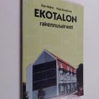 Erja Heino : Ekotalon rakennusaineet - pikkukuva 1