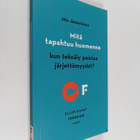 Atte Jääskeläinen : Mitä tapahtuu huomenna, kun tekoäly p... - pikkukuva 1
