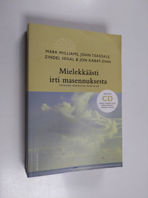Mark ym. Williams : Mielekkäästi irti masennuksesta : tie...