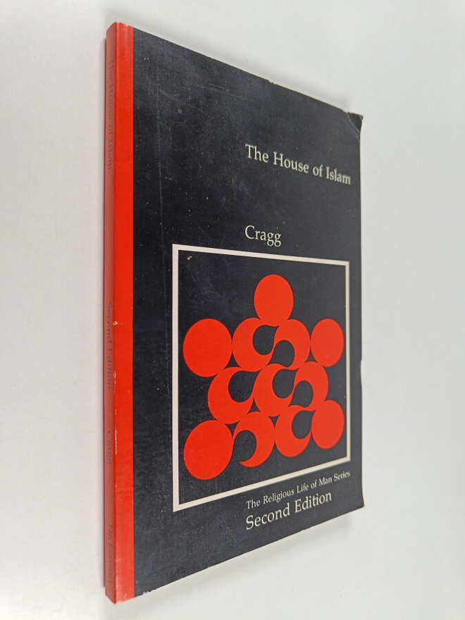 Kenneth Cragg : The House of Islam
