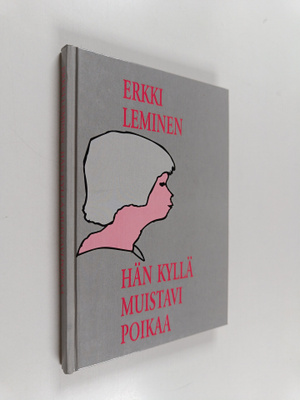Erkki Leminen : Hän kyllä muistavi poikaa