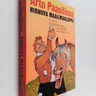 Arto Paasilinna : Hirnuva maailmanloppu : kylmäverinen to... - pikkukuva 1