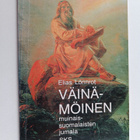 Elias Lönnrot : Väinämöinen, muinaissuomalaisten jumala - pikkukuva 1