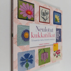 Lesley Stanfield : Neulotut kukkatilkut : 75 kaunista mal... - pikkukuva 1
