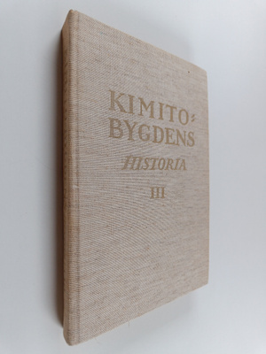 Hagar Nikander : Kimitobygdens historia Del 3