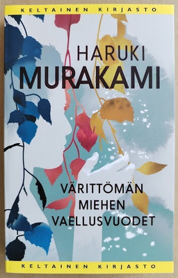 Haruki Murakami: Värittömän miehen vaellusvuodet