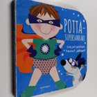 Mabel Forsyth : Pottasupersankari : isojen poikien housut... - pikkukuva 1