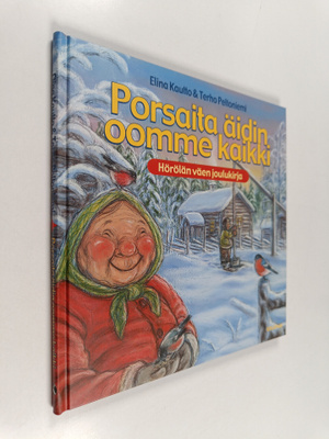 Elina Kautto : Porsaita äidin oomme kaikki : Hörölän väen...