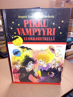 Sommer-Bodenburg : Pikku Vampyyri luokkaretkellä ( SIS POSTI