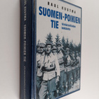 Raul Kuutma : Suomen-poikien tie : virolaissotilaiden koh... - pikkukuva 1