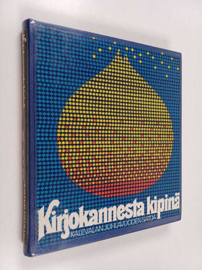 Kirjokannesta kipinä : Kalevalan juhlavuoden satoa