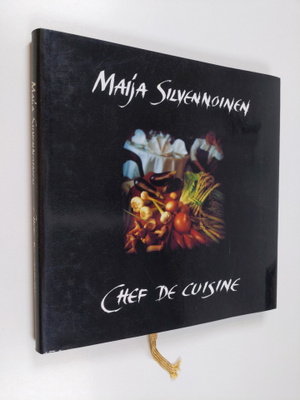 Maija Silvennoinen : Chef de cuisine