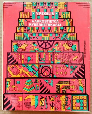 AAKKOSTIETOA KYBERNETIIKASTA - kirja MIR 1973/83, V. Pekelis