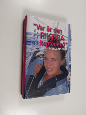 Maria Ingerup : Var är den riktiga kaptenen? : en tjejseg...