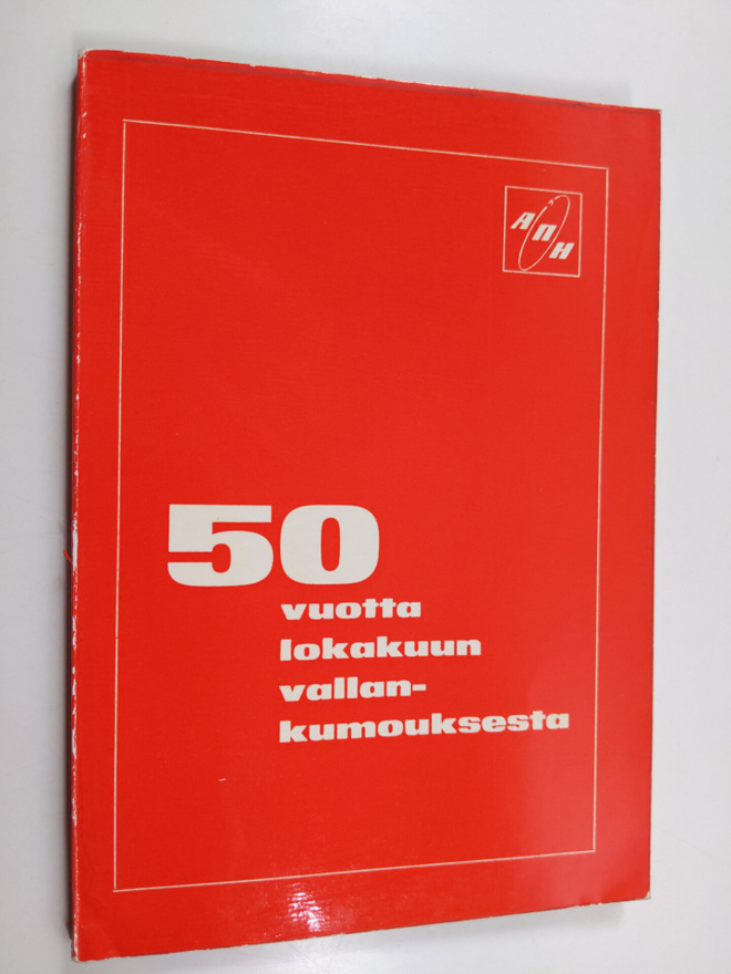 50 vuotta lokakuun vallankumouksesta
