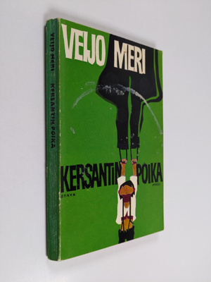 Veijo Meri : Kersantin poika
