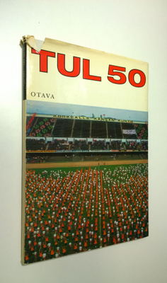 TUL 50 : Korkealle kansan kunto! : Höj folkets form! : Ke...
