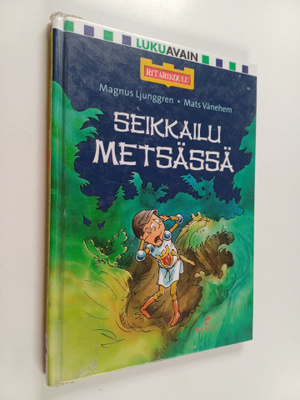 Magnus Ljunggren : Seikkailu metsässä